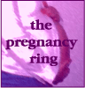 The Pregnancy Ring